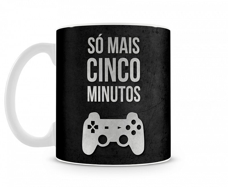 Caneca Gamer Só Mais 5 Minutos
